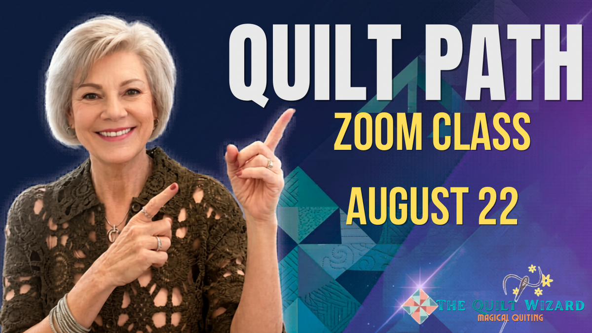 Getting Started with Quilt Path - Zoom Edition